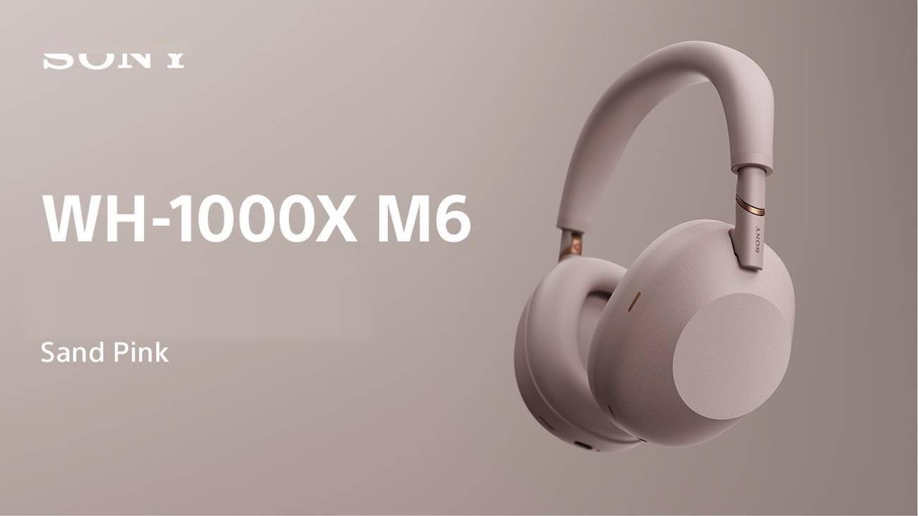 索尼WH - 1000XM6新增“柔沙粉”配色，女性使用者的新寵？